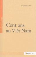 Cent ans au Viêt Nam Cent ans au Viêt Nam